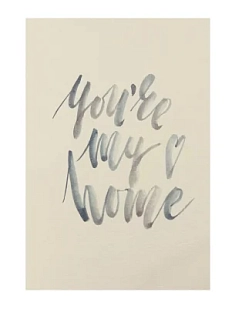 Открытка «You're my home»