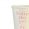 Стакан ручной работы «Hotter than your ex», полуфарфор, 200 мл, превью фото 2