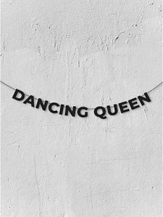 Бумажная гирлянда из букв Магия букв «Dancing queen», чёрная, картон, 240 г/м²