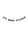 Бумажная гирлянда из букв Tak.sebe.prazdnik «IT'S BOOK O'CLOCK», чёрная, картон, 240 г/м², превью фото 1