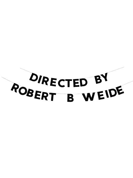 Бумажная гирлянда из букв Tak.sebe.prazdnik «DIRECTED BY ROBERT B. WEIDE», чёрная, картон, 240 г/м², фото 1.