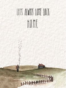 Открытка «Let's always come back home»