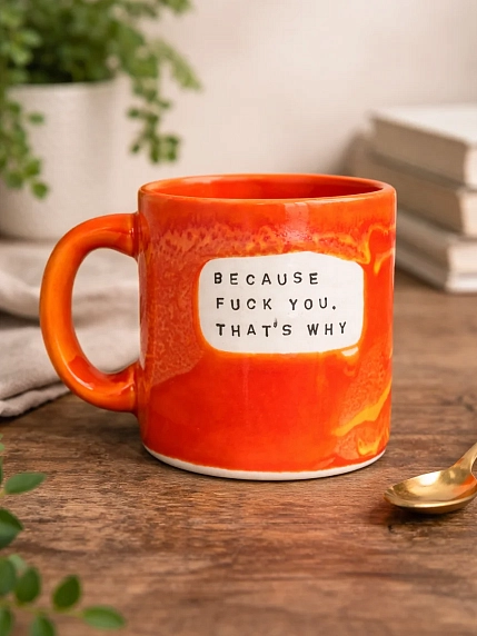 Кружка ручной работы Тата вытворяет/NF ceramics «Because f*ck you that's why», красная, керамика, 440 мл, фото 4.