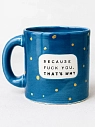 Кружка ручной работы Тата вытворяет/NF ceramics «Because f*ck you that's why», синяя, керамика, 440 мл, превью фото 1