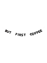 Гирлянда «BUT FIRST COFFEE», превью фото 1