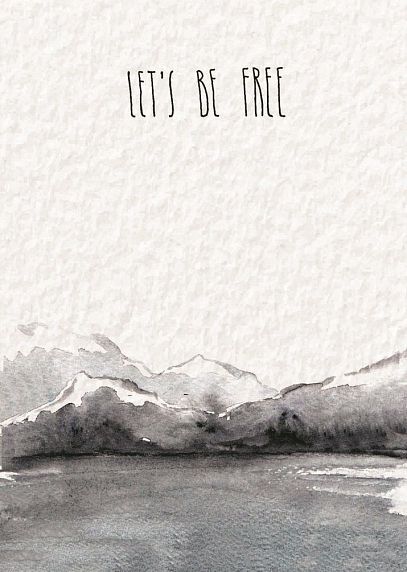 Открытка «Let's be free», фото 1.