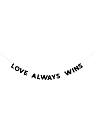 Бумажная гирлянда из букв Tak.sebe.prazdnik «LOVE ALWAYS WINS», чёрная, картон, 240 г/м², превью фото 1