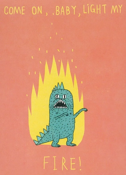 Открытка Валя Карнавалова «Come on, baby, light my fire!», А6, односторонняя, фото 1.