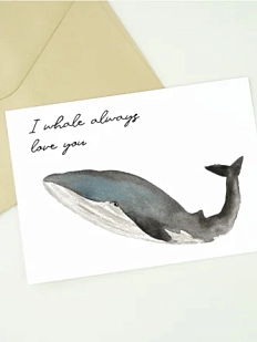 Открытка DARI DARI с китом «I whale always love you», А6