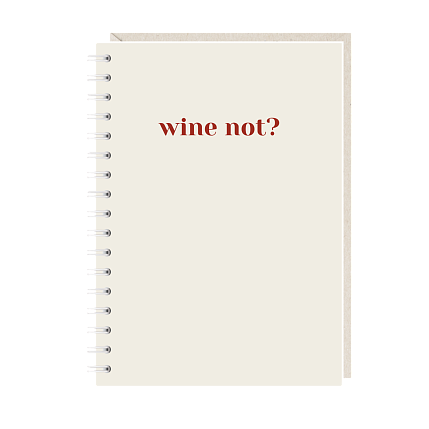 Блокнот на пружине Mitrozhe «Wine not?», А6, 50 листов, бежевый, фото 1.
