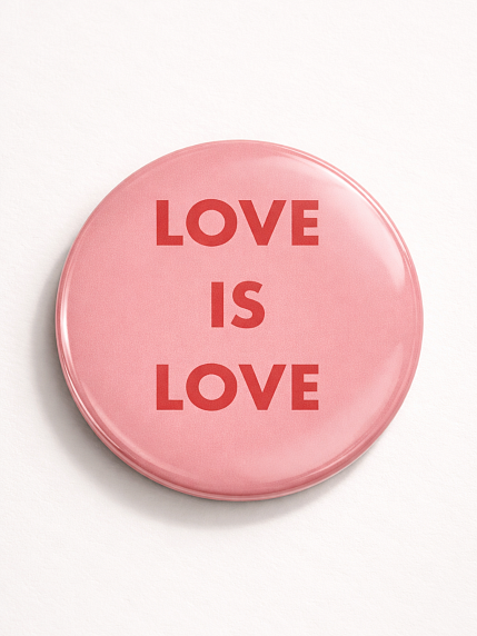 Закатной значок «Love is love», металл, 25 мм, фото 1.