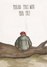 Открытка «Making heace with your past»