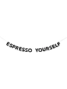 Бумажная гирлянда из букв Tak.sebe.prazdnik «ESPRESSO YOURSELF», чёрная, картон, 240 г/м², превью фото 1