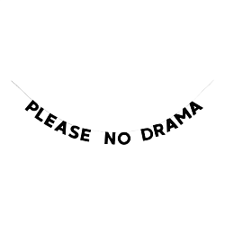 Гирлянда «PLEASE NO DRAMA»